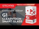 Protection Vitres Gtechniq: G1 Clearvision Smart Glass céramique pare brise