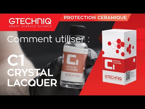 Protection Céramique Gtechniq : Revêtement hydrophobe C1 Crystal Lacquer